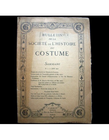 Bulletin de la Société de l'Histoire du Costume, n°1 (juin 1907) la livraison gratuite